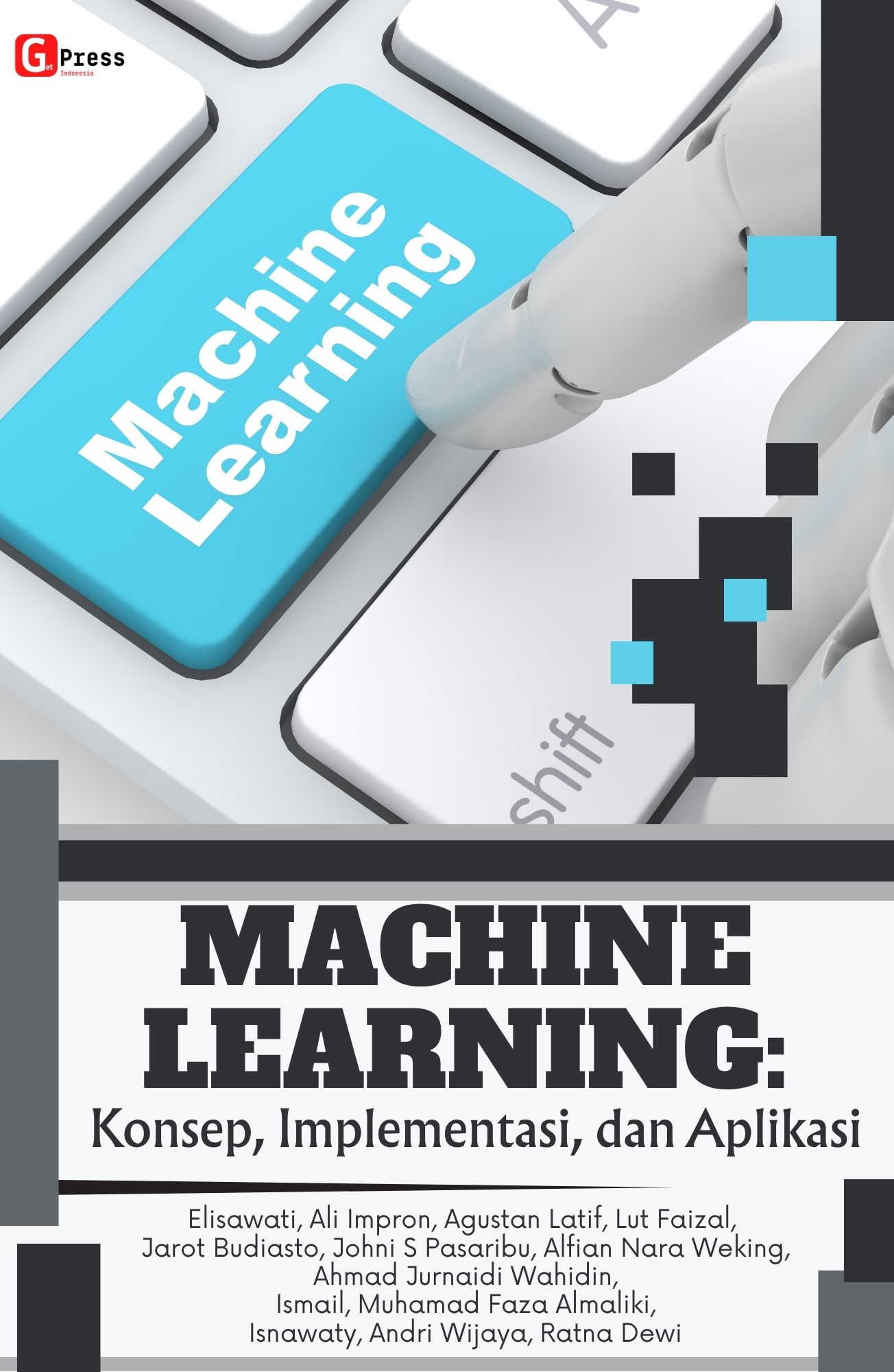 Machine Learning : Konsep, Implementasi, Dan Aplikasi